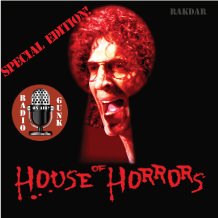Special Edition – Howard and the “House of Horrors”