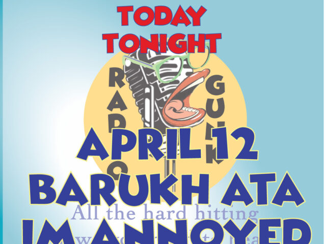 HSS Today Tonight – April 12 – Barukh Ata I’m Annoyed **Special Tribute to Gilbert Gottfried**