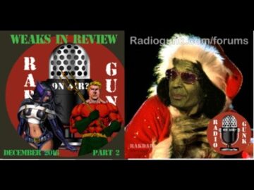 Last Weaks in Review for 2016 - Part 2 - The Christmas Craptacular!