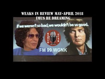 Weaks for Early April 2018 - Imus be Dreaming Howard Stern